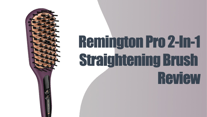 Remington Pro 2-In-1 Heated Straightening Brush Review