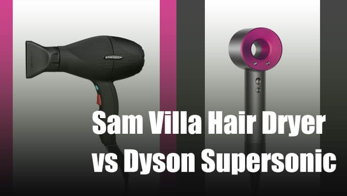 sam-villa-hair-dryer-vs-dyson