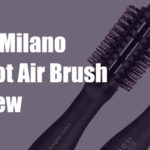 enzo-milano-BX-hot-air-brush-review