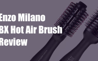 enzo-milano-BX-hot-air-brush-review